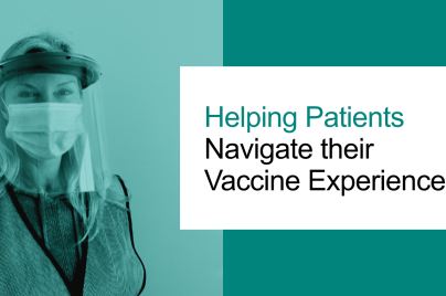 Image for Helping Patients Navigate their Vaccine Experience